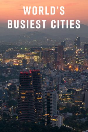 World’s Busiest Cities (2017) poster