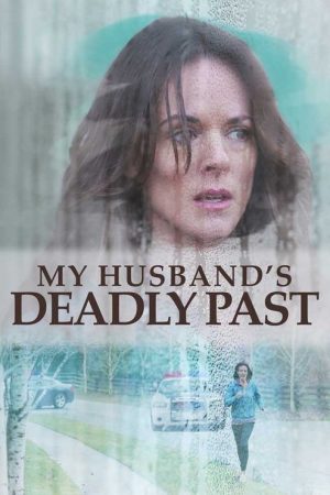 My Husband’s Deadly Past (2020) poster
