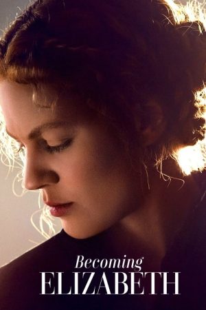 Becoming Elizabeth (2022) poster