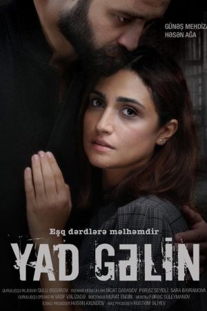 Yad Gəlin (2019) poster