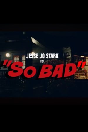So bad (2022) poster