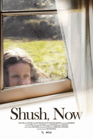 Shush, Now (2026) poster