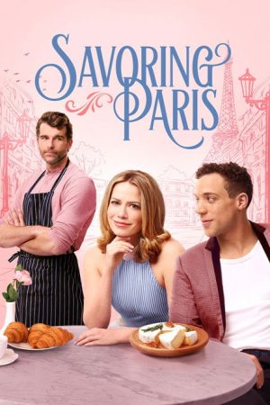 Savoring Paris (2024) poster