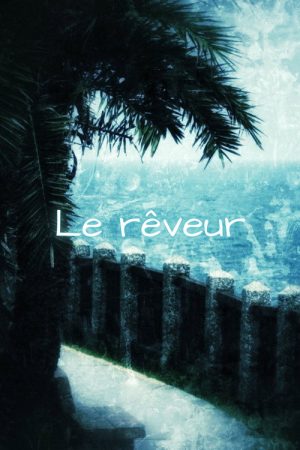 Le rêveur (2024) poster