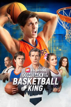 Comeback of the Basketball King (2026) poster
