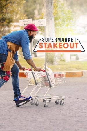 Supermarket Stakeout (2019) poster