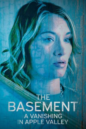 The Basement: A Vanishing In Apple Valley (2025) poster