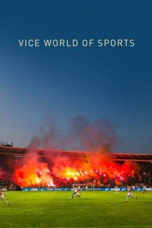 Vice World of Sports (2016) poster