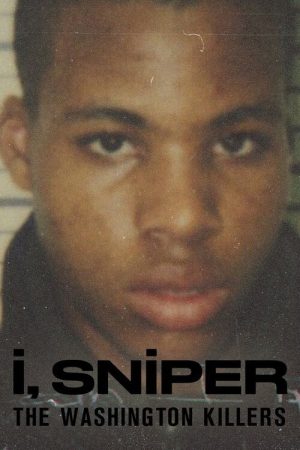 i, Sniper The Washington Killers (2022) poster