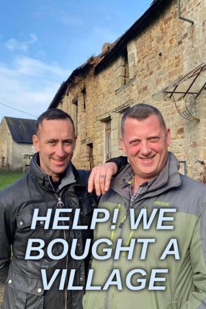 Help! We Bought A Village (2022) poster