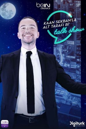 Kaan Sekban’la Alt Tarafı Bi’ Talk Show (2020) poster