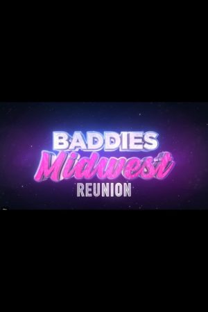 Baddies Midwest Reunion (2025) poster