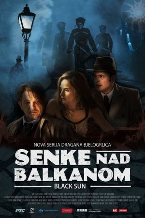 Shadows over the Balkans (2017) poster