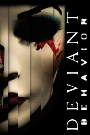 Deviant Behavior (2018) poster