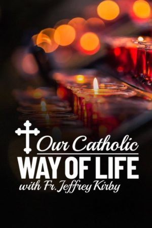 Our Catholic Way of Life (2026) poster