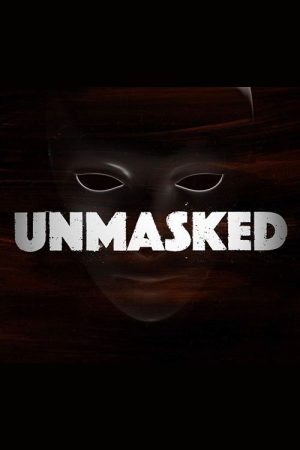 Unmasked (2018) poster