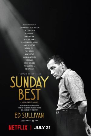 Sunday Best: The Untold Story of Ed Sullivan (2023) poster