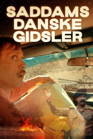 Saddams danske gidsler (2023) poster