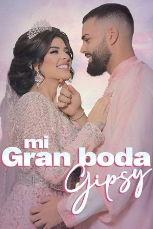 Mi Gran Boda Gipsy (2022) poster