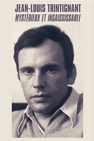 Jean-Louis Trintignant – Mystérieux et insaisissable (2022) poster
