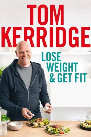 Lose Weight and Get Fit with Tom Kerridge (2020) poster
