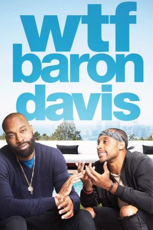 WTF Baron Davis (2019) poster
