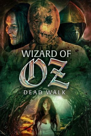 Wizard of Oz: Dead Walk (2025) poster