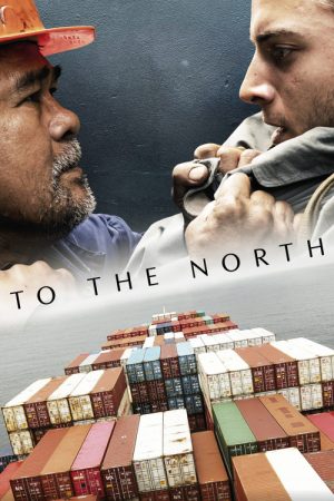 To the North (2022) poster