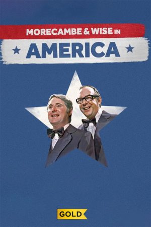 Morecambe & Wise in America (2018) poster
