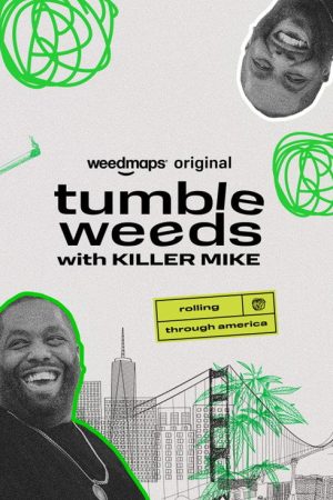 Tumbleweeds with Killer Mike (2022) poster