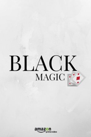 Black Magic (2017) poster