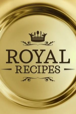 Royal Recipes (2017) poster