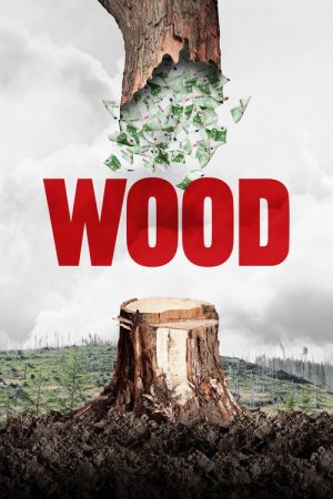 Wood (2022) poster