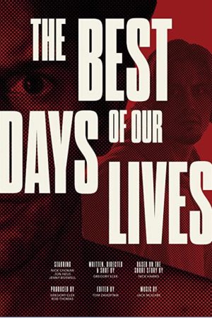 The Best Days of our Lives (2021) poster