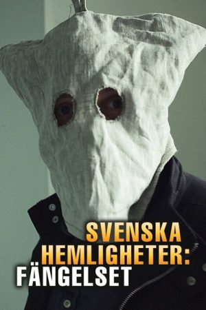 Svenska hemligheter: Fängelset (2019) poster