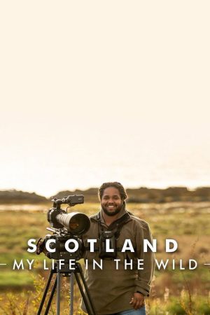 Scotland: My Life in the Wild (2020) poster