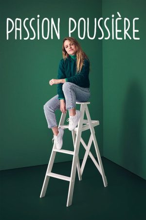 Passion poussière (2019) poster