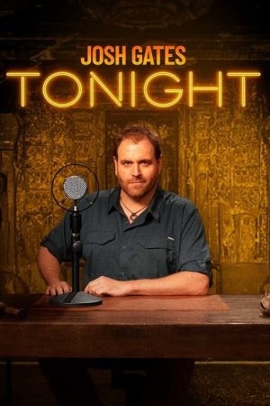 Josh Gates Tonight (2020) poster