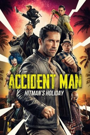 Accident Man: Hitman’s Holiday (2022) poster