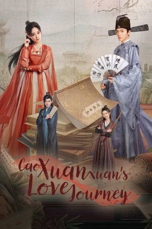 Cao Xuanxuan’s Love Journey (2025) poster