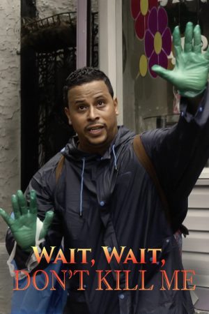 Wait, Wait, Don’t Kill Me (2020) poster