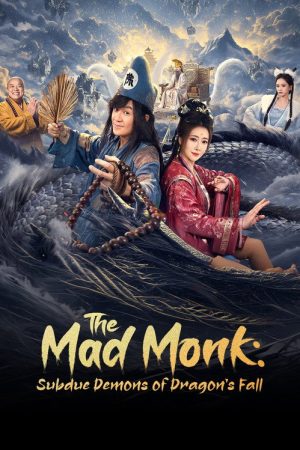 The Mad Monk: Subdue Demons of Dragon’s Fall (2026) poster