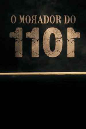 O Morador do 1101 (2019) poster