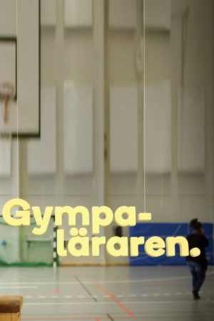 Gympaläraren (2016) poster