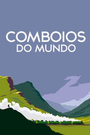 Comboios do Mundo (2021) poster