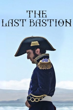 The Last Bastion (2018) poster