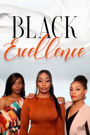 Black Excellence (2022) poster