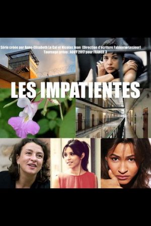 Les Impatientes (2018) poster