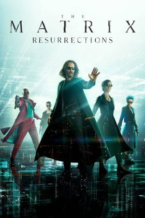 The Matrix Resurrections (2021) poster