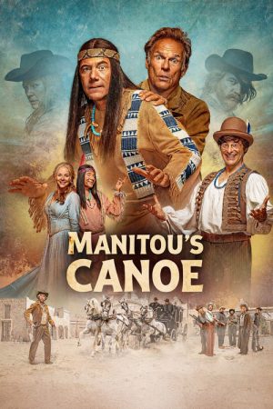 Manitou’s Canoe (2025) poster